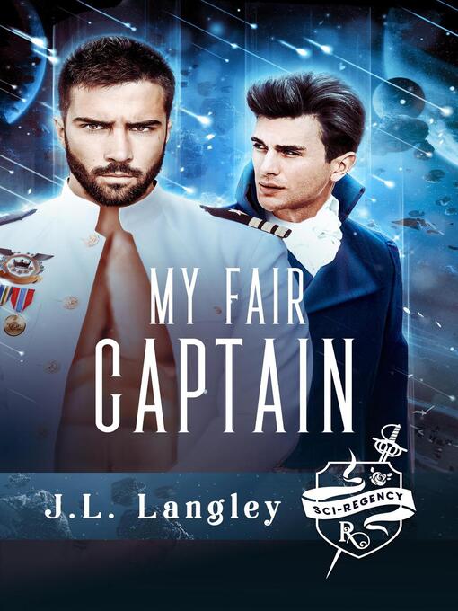 Title details for My Fair Captain by J.L. Langley - Available